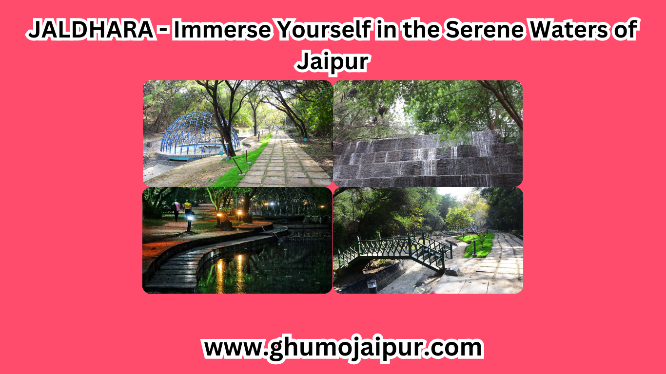 JALDHARA – Immerse Yourself in the Serene Waters of Jaipur – Ghumo Jaipur